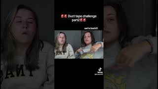 Duct Tape Challenge Pt.2