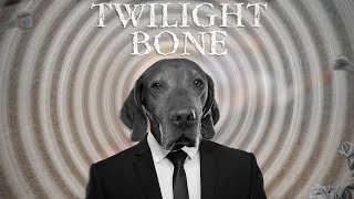 Twilight Bone 🌀😧 | Twilight Zone Pet Parody | Funny Animal Videos