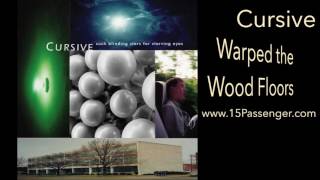 Watch Cursive Warped The Wood Floors video