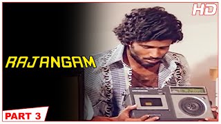 Rajangam Full Movie Part 3
