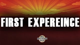 First Experience | Ghost Stories, Paranormal, Supernatural, Hauntings, Horror
