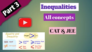 INEQUALITY PART 3