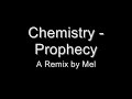 Chemistry - Prophecy