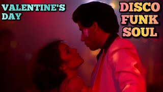 Valentine's Day 70S 80S❤️ Funk Disco (Barry White, Bee Gees, The Temptations, Earth, Wind & Fire..)