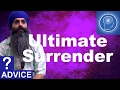 The Ultimate Surrender - How To Give Your Head (Ego) To The Guru?