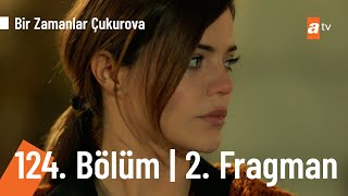 Bir Zamanlar Ova 124. Bölüm 2. Fragmanı Ödeşme