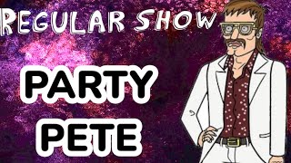 Regular Show Party Pete