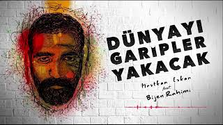 Mertkan Erkan Feat Bijen Rahimi Dünyayi Gari̇pler Yakacak