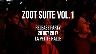 Zoot Suite Vol.1 Release Party
