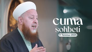 Mustafa Özşimşekler A Sohbeti 11 Temmuz 2025