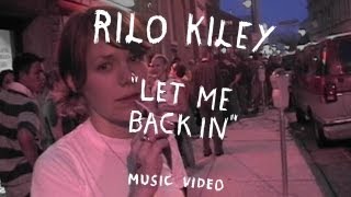 Watch Rilo Kiley Let Me Back In video