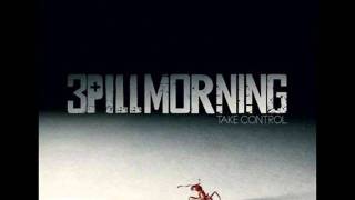 Watch 3 Pill Morning So Good To Leave video