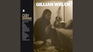 Watch Gillian Welch You Only Have Your Soul video