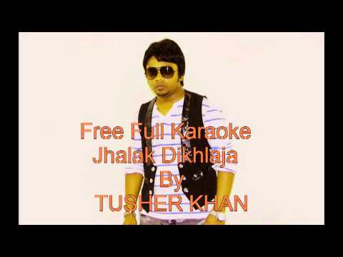 Himesh reshammiya Jhalak Dikhlaja Full Karaoke F:t Tusher khan...