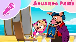 Tadaboom Español Aguarda París Las Canciones De Mashakaraoke Masha Y El Oso