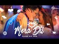 Mera Dil (Teaser) | Raghav Chaitanya, Somanshu, Charan, Lekha P | Rayhaan P | Hitz Music