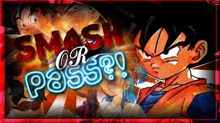 DBZ SMASH OR PASS?! WITH GOTEN!