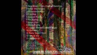 Watch Charles Hamilton Enter The Scope video