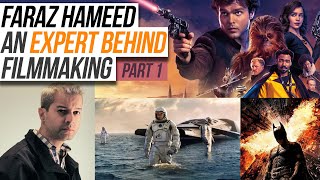 Film theory, Anecdotes, Advice: PREVIS / POSTVIS SUPERVISOR - FARAZ HAMEED - Part 1