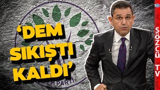 Fatih Portakal'dan DEM Parti'ye Çok Sert Sözler! Açtı Ağzını Yumdu Gözünü