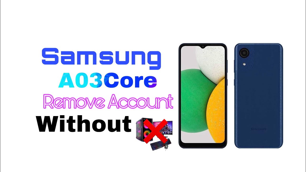 Samsung A03core/Ao2s/A03 New Tricks 2023 Remove account Samsung A03core/Ao2s/A03 New Tricks 2023 Remove account