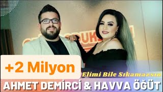 Ahmet Demirci feat. Havva Öğüt - Elimi Bile Sıkamazsın - Ozi Produksiyon