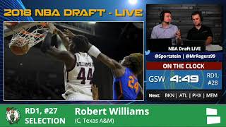 Boston Celtics Select Robert Williams From Texas A&M With Pick #27 In 1st Round Of 2018 NBA Draft Boston Celtics Select Robert Williams From Texas A&M With Pick #27 In 1st Round Of 2018 NBA Draft