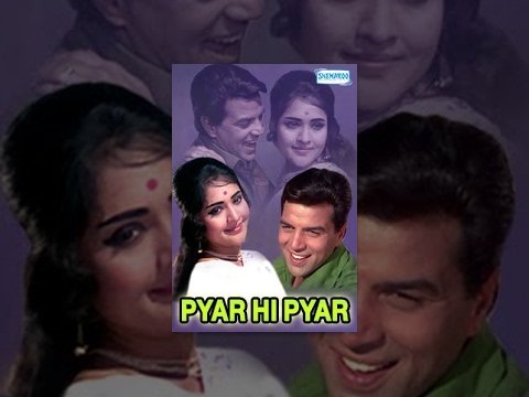 Pyar Hi Pyar - Hindi Full Movie - Dharmendra | Vyjayanthimala | Pran - Bollywood Movie