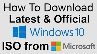 How to download Official Windows 10 ISO file latest version from Microsoft website. 64 bit 32 bit