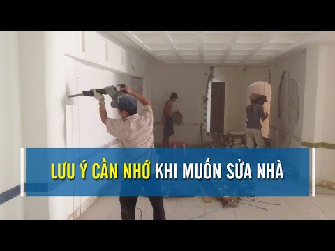 Những lưu ý cần nhớ khi muốn sửa nhà | CAFELAND
