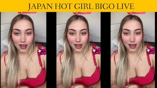 Japan hot bigo live || Bigo Ki Dunia || WOrld Hot Bigo Live || Tokyo Japan Bigo 