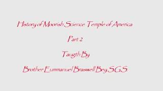 MOORISH SCIENCE TEMPLE HISTORY PART 2.