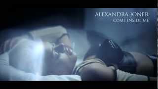 Alexandra Joner - Come Inside Me