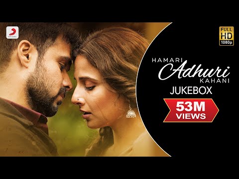 Hamari Adhuri Kahani - Jukebox | Full Songs | Arijit | Jeet Gannguli | Papon | Mithoon