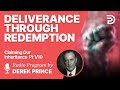 Claiming Our Inheritance Pt 1 of 10 - Deliverance Through Redemption