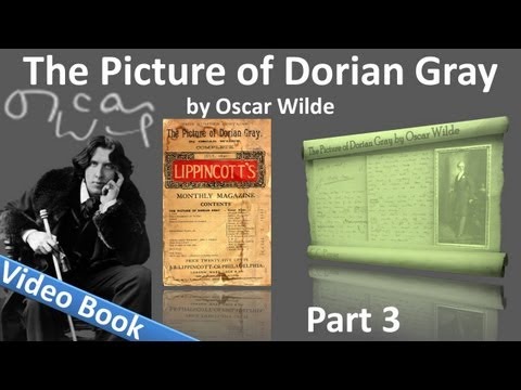 Part 3 - The Picture of Dorian Gray Audiobook by Oscar Wilde (Chs 10-14)