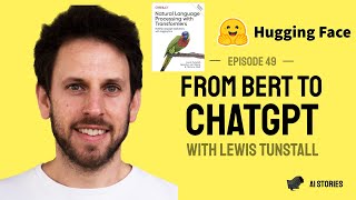 Fine-Tuning LLMs, Hugging Face & Open Source with Lewis Tunstall #49