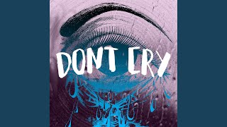 Don 39 T Cry Originally Performed By Lil Wayne And Xxxtentacion Instrumental Don 39 T Cry Originally Performed By Lil Wayne And Xxxtentacion Instrumental