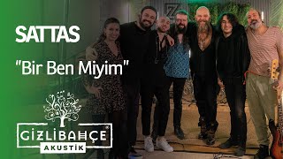 Sattas - Bir Ben Miyim (Akustik)