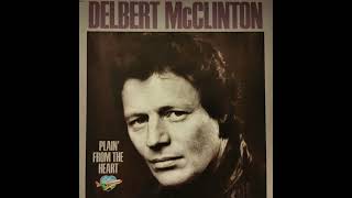 Watch Delbert Mcclinton Be Good To Yourself video