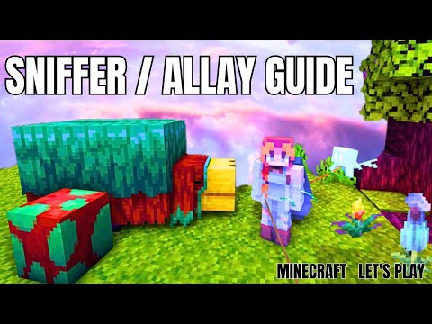 MINECRAFT SNIFFER and ALLAY : How To Find and Building a Farm /  Minecraft Survival Let's Play