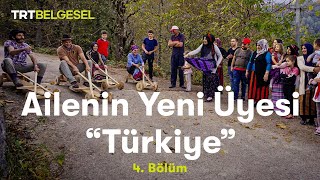 Ailenin Yeni Üyesi: Türkiye | Rize | TRT Belgesel