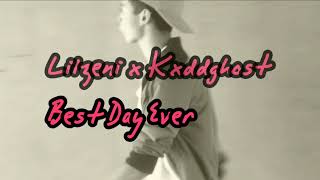 Lilzeni - Best Day Ever Feat.kxddghost Official Video Hd