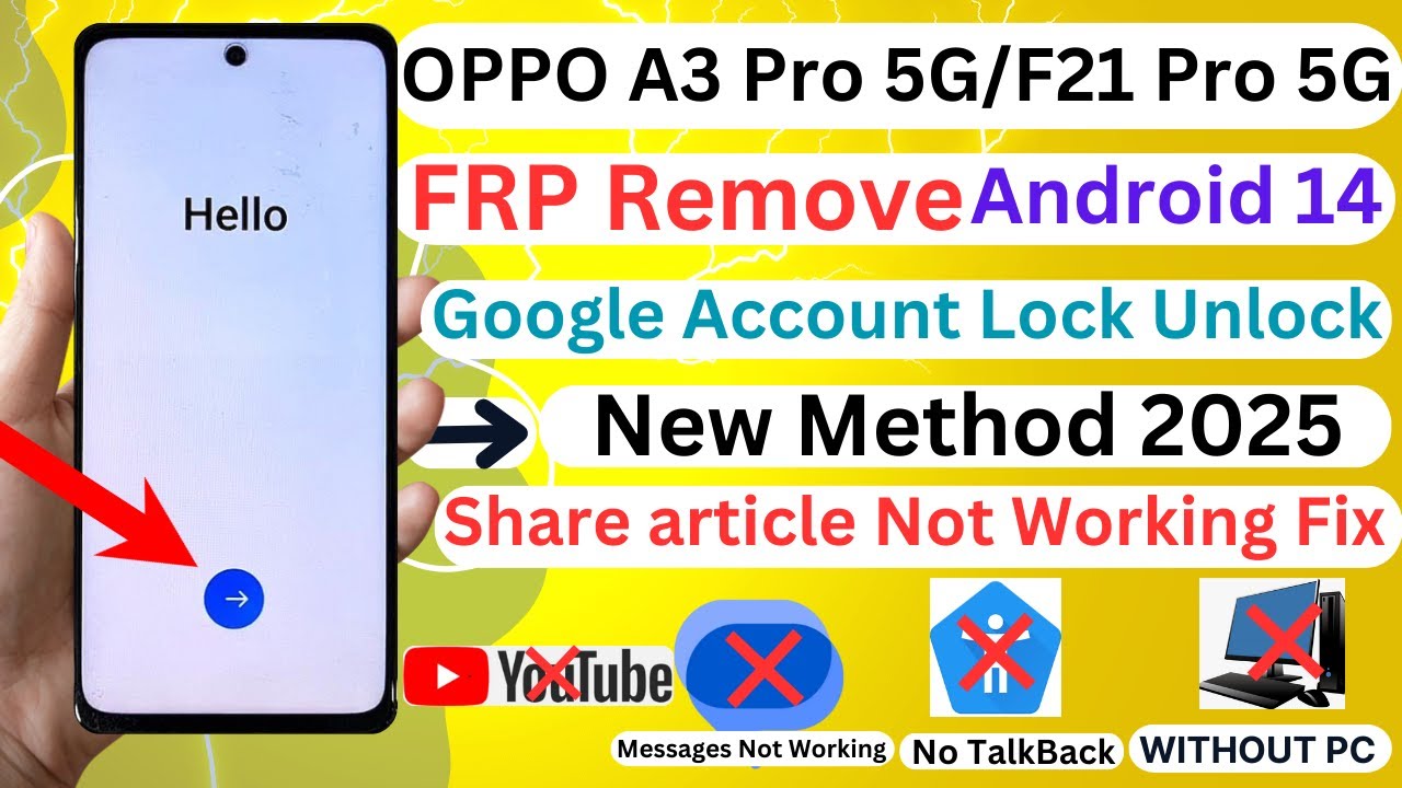 OPPO A3 Pro 5G/F21 Pro 5G FRP Unlock/Remove Android 14 OPPO A3 Pro 5G/F21 Pro 5G FRP Unlock/Remove Android 14