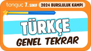 7.Sınıf Türkçe Genel Tekrar ✍ 2024 Bursluluk Kampı