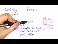 Catching Errors - CS262 Unit 5 - Udacity