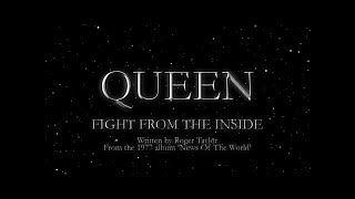 Watch Queen Fight From The Inside video