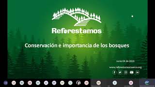 Webinario Conservación e Importancia de los Bosques - 4 junio 2020