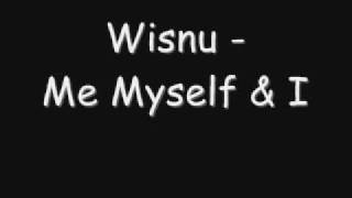 Watch Wisnu Me Myself I video