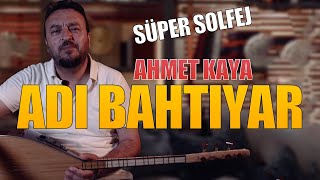 Adi Bahti̇yar Süper Solfej